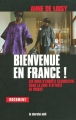 Couverture Bienvenue en France ! Six mois d'enquête clandestine dans la zone d'attente de Roissy Editions Le Cherche midi (Documents) 2005