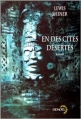 Couverture En des cités désertes Editions Denoël (Lunes d'encre) 2001