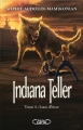 Couverture Indiana Teller, tome 4 : Lune d'hiver Editions Michel Lafon 2014