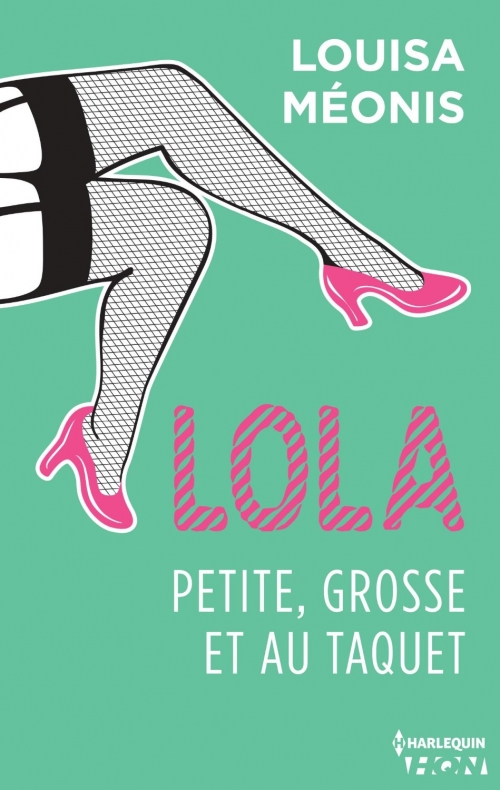 Couverture Lola, saison 1, tome 4 : Lola, petite, grosse et au taquet
