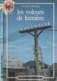 Couverture Les voleurs de lumière Editions Flammarion (Castor poche - Senior) 1989