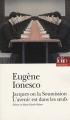 Couverture Jacques ou la Soumisson, suivi de L'avenir est dans les oeufs Editions Folio  (Théâtre) 2008