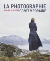 Couverture La Photographie Contemporaine Editions Flammarion 2010
