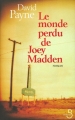 Couverture Le monde perdu de Joey Madden Editions Belfond 2001