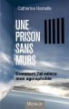 Couverture Une prison sans murs Editions Michalon 2011