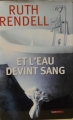 Couverture Et l'eau devint sang Editions France Loisirs 2009