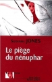 Couverture Le Piège du Nénuphar Editions Robert Laffont (Best-sellers) 2004
