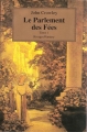 Couverture Le parlement des fées, tome 1 : L'orée des bois Editions Rivages (Fantasy) 1994