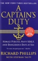 Couverture A Captain's Duty: Somali Pirates, Navy SEALs, and Dangerous Days at Sea Editions Hachette (Book Group) 2011