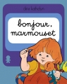 Couverture Bonjour, Marmouset Editions Casterman 2015