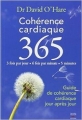 Couverture Cohérence cardiaque 365 : Guide de cohérence cardiaque jour après jour Editions Thierry Souccar 2012