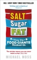 Couverture Salt, Sugar, Fat: How the Food Giants Hooked Us Editions Random House 2013