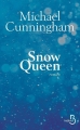 Couverture Snow queen Editions Belfond 2015