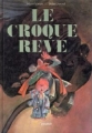 Couverture Le Croque-rêve Editions Ipomée (Archipel) 1984