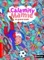 Couverture Calamity mamie au grand stade Editions Nathan (Premiers romans) 2014