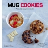 Couverture Mug cookies - Prêts en 2 mn au micro-ondes ! Editions Marabout 2015