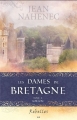 Couverture Les Dames de Bretagne, tome 2 : Rebelles Editions AdA 2014