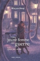 Couverture Une jeune femme en guerre, tome 4 : automne 1945 - Été 1949 Editions Québec Amérique 2010