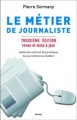 Couverture Le métier de journaliste Editions Boréal 2011