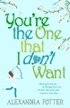 Couverture You're the one that I don't want Editions Hodder & Stoughton 2010