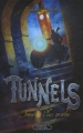 Couverture Tunnels, tome 4 : Plus proche Editions Michel Lafon 2010