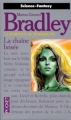 Couverture La Romance de Ténébreuse, Les Amazones Libres, tome 2 : La Chaîne brisée Editions Pocket (Science-fantasy) 1996