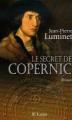 Couverture Les bâtisseurs du ciel, tome 1 : Le secret de Copernic Editions JC Lattès 2006