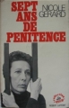 Couverture Sept ans de pénitence Editions Robert Laffont (Vécu) 1973