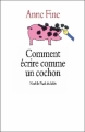 Couverture Comment écrire comme un cochon Editions L'École des loisirs (Neuf) 1997