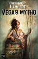 Couverture Vegas mytho Editions Fleuve (Noir - Rendez-vous ailleurs) 2010