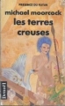 Couverture Les Danseurs de la fin des temps, tome 2 : Les Terres creuses Editions Denoël (Présence du futur) 1991
