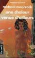 Couverture Les Danseurs de la fin des temps, tome 1 : Une chaleur venue d'ailleurs Editions Denoël (Présence du futur) 1989