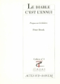Couverture Le diable c'est l'ennui Editions Actes Sud (Papiers) 1991