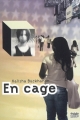 Couverture En cage Editions du Rouergue (doAdo - Monde) 2009