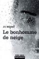 Couverture Inspecteur Harry Hole, tome 07 : Le Bonhomme de neige Editions Gallimard  (Série noire) 2008