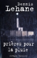 Couverture Prières pour la pluie Editions Rivages (Thriller) 2004