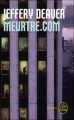 Couverture Meurtre.com Editions Le Livre de Poche (Thriller) 2005