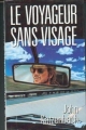 Couverture Le voyageur sans visage Editions Les Presses de la Cité 1988