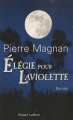Couverture Elegie pour Laviolette Editions Robert Laffont 2010