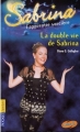 Couverture Sabrina, l'apprentie sorcière, tome 13 : La Double Vie de Sabrina Editions Pocket (Junior) 2002