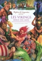 Couverture Les vikings : héros des mers Editions Hachette (Mythes et légendes) 2010