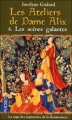 Couverture Les Ateliers de Dame Alix, tome 4 : Les scènes galantes Editions Pocket 2010