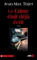 Couverture Le Crime était déjà écrit Editions Les Presses de la Cité (Polars de France) 2009