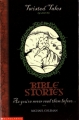 Couverture Bible Stories Editions Scholastic (Twisted Tales) 2004