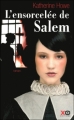Couverture L’ensorcelée de Salem Editions XO 2010