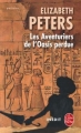 Couverture Amelia Peabody, tome 16 : Les Aventuriers de l'Oasis perdue Editions Le Livre de Poche (Policier) 2005