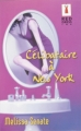 Couverture Célibataire à New York Editions Harlequin (Red Dress Ink) 2005
