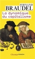 Couverture La dynamique du capitalisme Editions Flammarion (Champs - Histoire) 2008