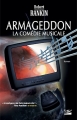 Couverture Armageddon (Rankin), tome 1 : Armageddon, la comédie musicale Editions Bragelonne 2005