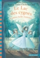 Couverture Le Lac des cygnes et autres belles histoires Editions Folio  (Cadet) 2006
